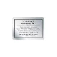 Mileta Silver Aluminium Rectangle Sign - Weights & Measures Act - Spirits 25ml 21 x 14.8cm - pack size 1