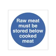 Mileta Safety Sign Raw Meat Must Be Stored Below Cooked Meat Storage Label - pack size 1