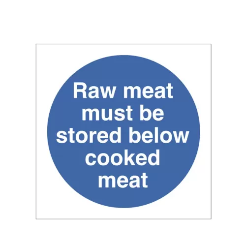 Mileta Safety Sign Raw Meat Must Be Stored Below Cooked Meat Storage Label - pack size 1