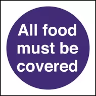 Mileta Kitchen Food Safety Sign Self Adhesive Vinyl 100 x 100mm - All Food Must Be Covered - pack size 1