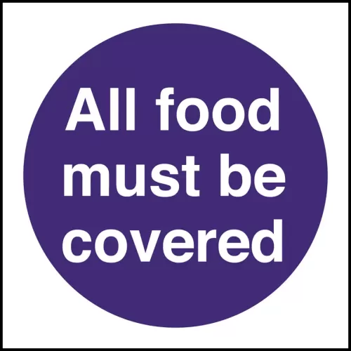 Mileta Kitchen Food Safety Sign Self Adhesive Vinyl 100 x 100mm - All Food Must Be Covered - pack size 1
