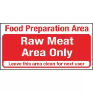 Mileta Kitchen Food Safety Sign Self Adhesive Vinyl 100 x 200mm - Raw Meat Area Only - pack size 1