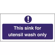 Mileta Kitchen Sink Safety Sign Self Adhesive Vinyl 100 x 200mm - Utensil Wash Only - pack size 1