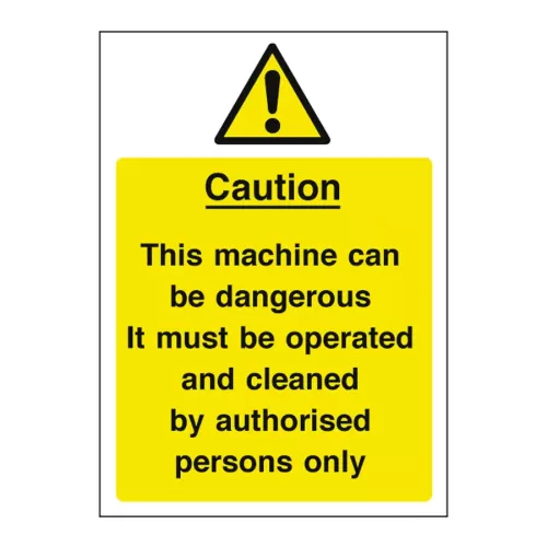 Mileta Warning Sign Self Adhesive Vinyl - Operation & Cleaning By Authorised Person Only 20 x 30cm - pack size 1